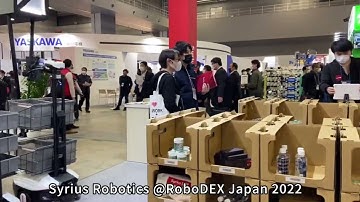 Syrius Robotics @RoboDEX Japan 2022
