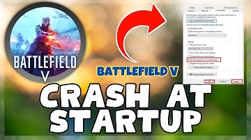 BATTLEFIELD V – How to Fix BATTLEFIELD V Crashing on Startup! issue Solved 2023 {Updated}