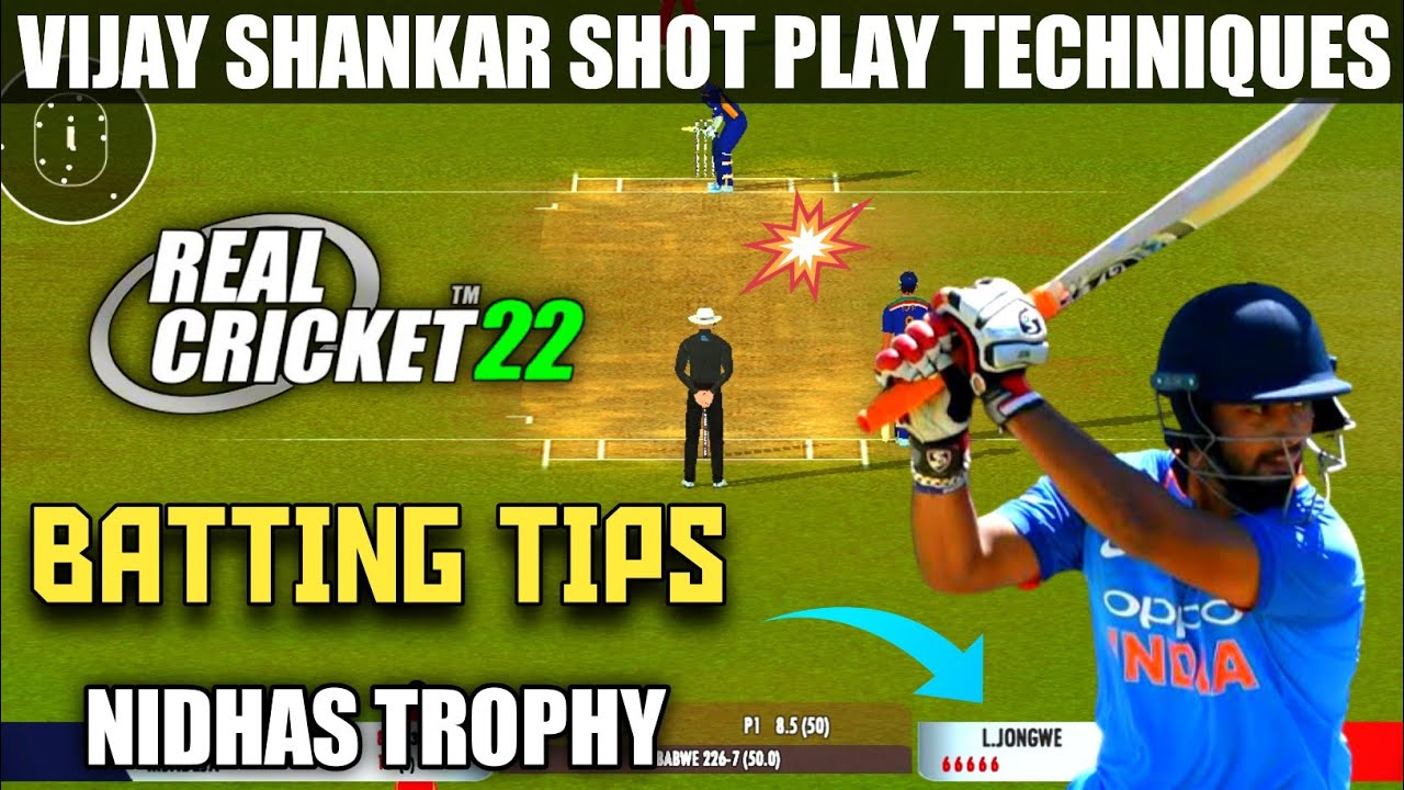 How to Play Vijay Shankar Shot In Real Cricket 22 Perfect Batting Tips ...