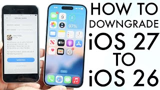 How To Downgrade Your iPhone From iOS 27 To iOS 26!
