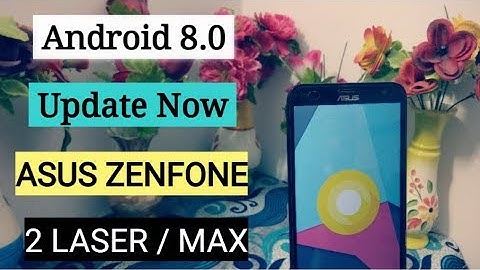 How to install android oreo on asus zenfone 2 laser / max 😍 | install android oreo for asus