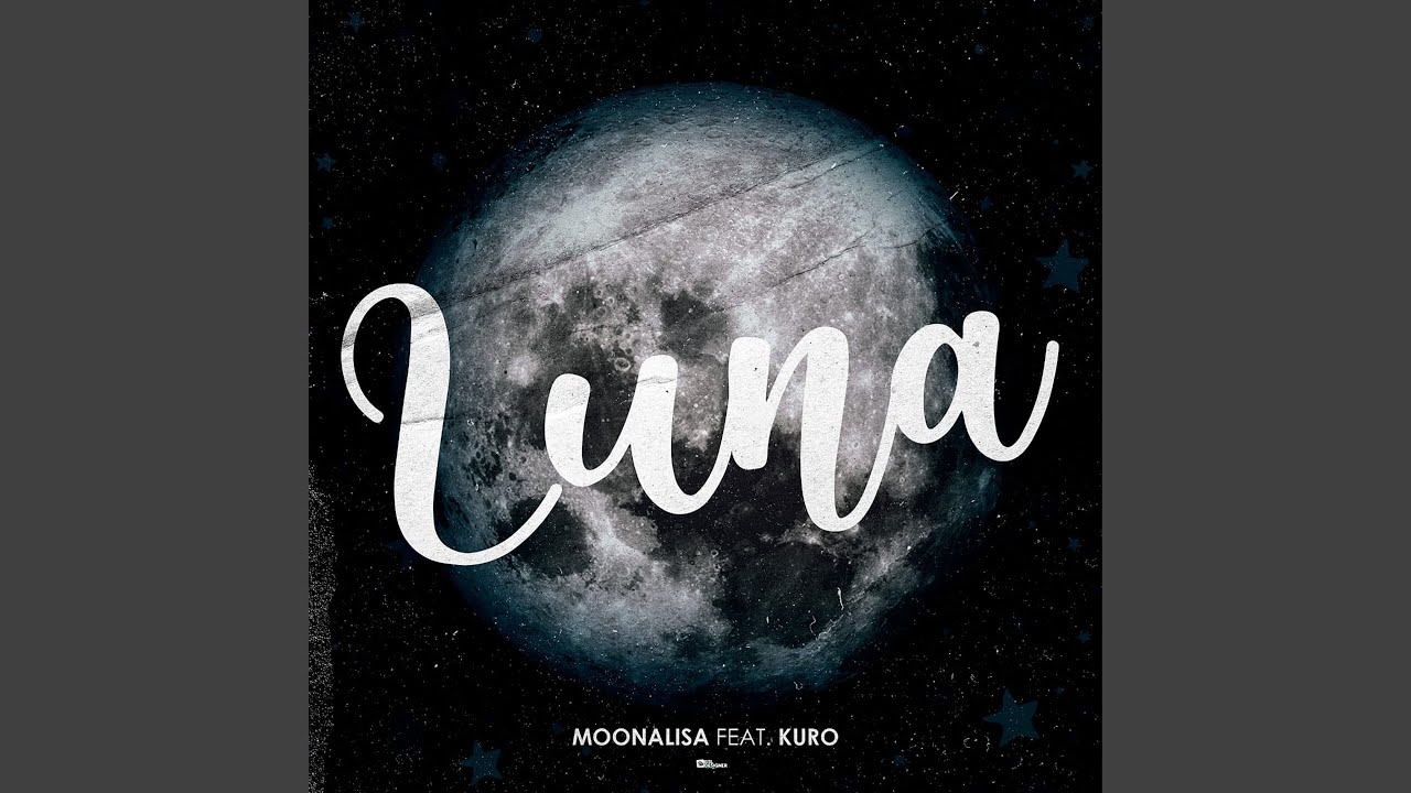 Watch Luna on YouTube Watch Luna on YouTube