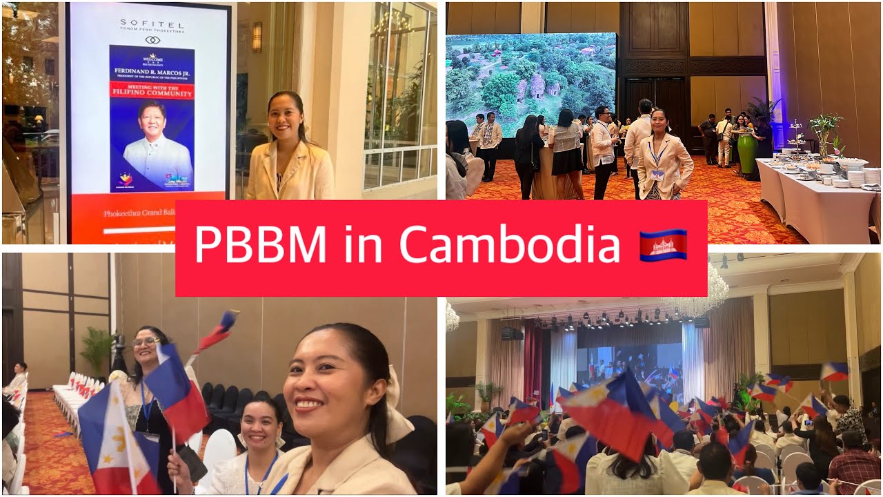 CAMBODIA: FILIPINO COMMUNITY MEETS  PRESIDENT BBM OF THE PHILIPPINES | Ms Rizalie Mantilla