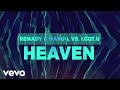 Remady manul igotu  heaven official audio