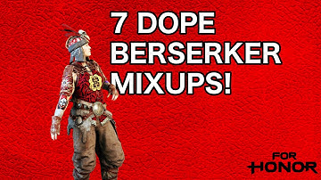 7 Berserker Mixups everyone should know! [For Honor guide]
