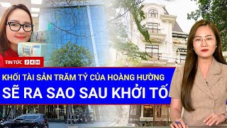 Toàn Cảnh khối tài sản khủng của Hoàng Hường! Biệt thự trăm tỷ, nghìn tỷ trốn thuế sẽ đi về đâu?