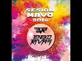 Sesion mayo 2018 Dj Rivas