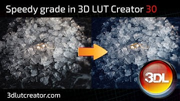 Speedy grade in 3D LUT Creator, Part 30