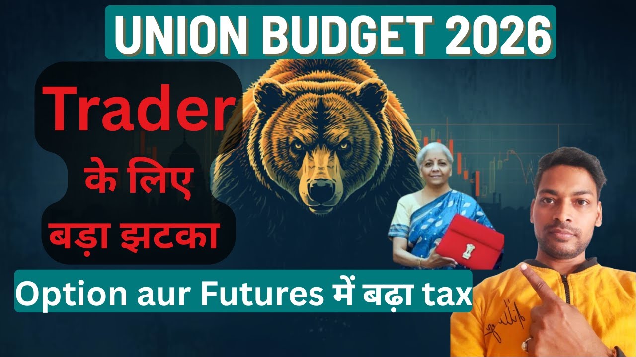 Budget 2026: F&O par STT Tax Increase 😱 | Option Traders Ab Kya Kare