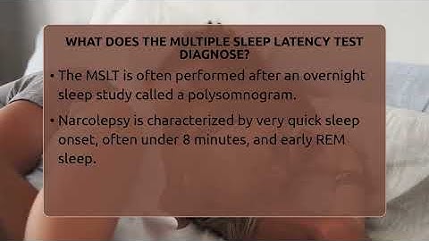 What Does The Multiple Sleep Latency Test Diagnose? - Sleep Apnea Support Network