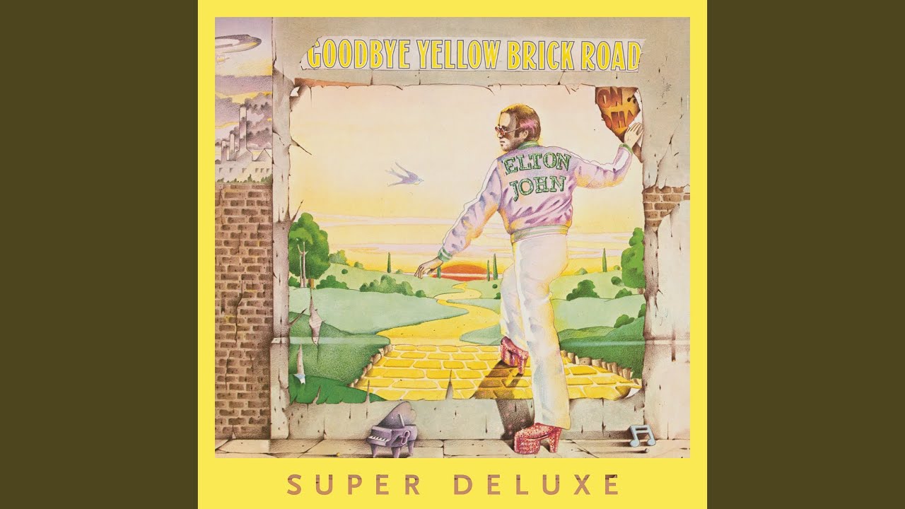 Goodbye Yellow Brick Road (Remastered 2014) - YouTube