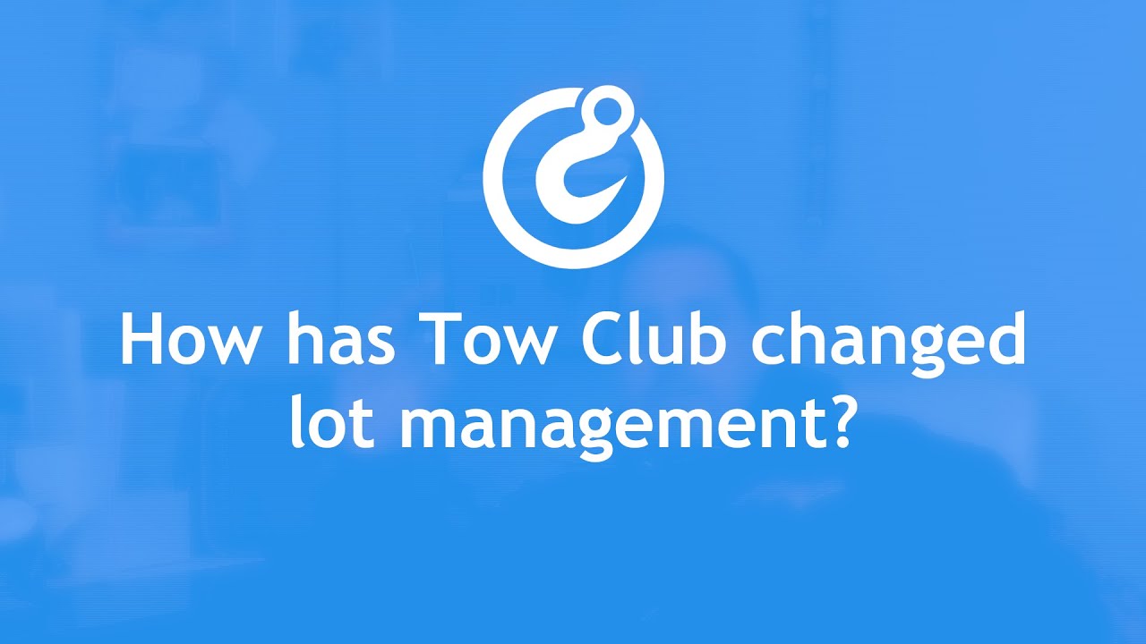 How as Tow Club changed lot management for you?