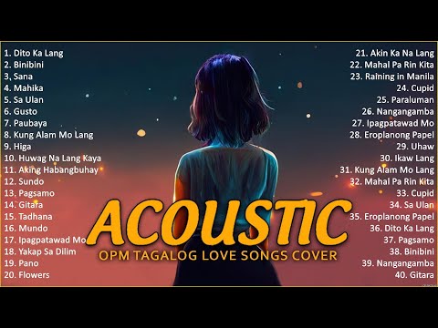 Best Of OPM Acoustic Love Songs 2024 Playlist 1188 ❤️ Top Tagalog Acoustic Songs Cover Of All Time