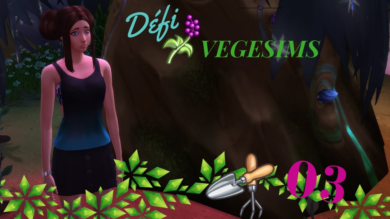 SIMS 4 | Défi Végésims | 03 - Pousse, petite Graine Magique ! - YouTube