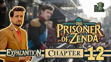 Prisoner of zenda | Chap 12 Explanation | Class 12 English Sindh Board