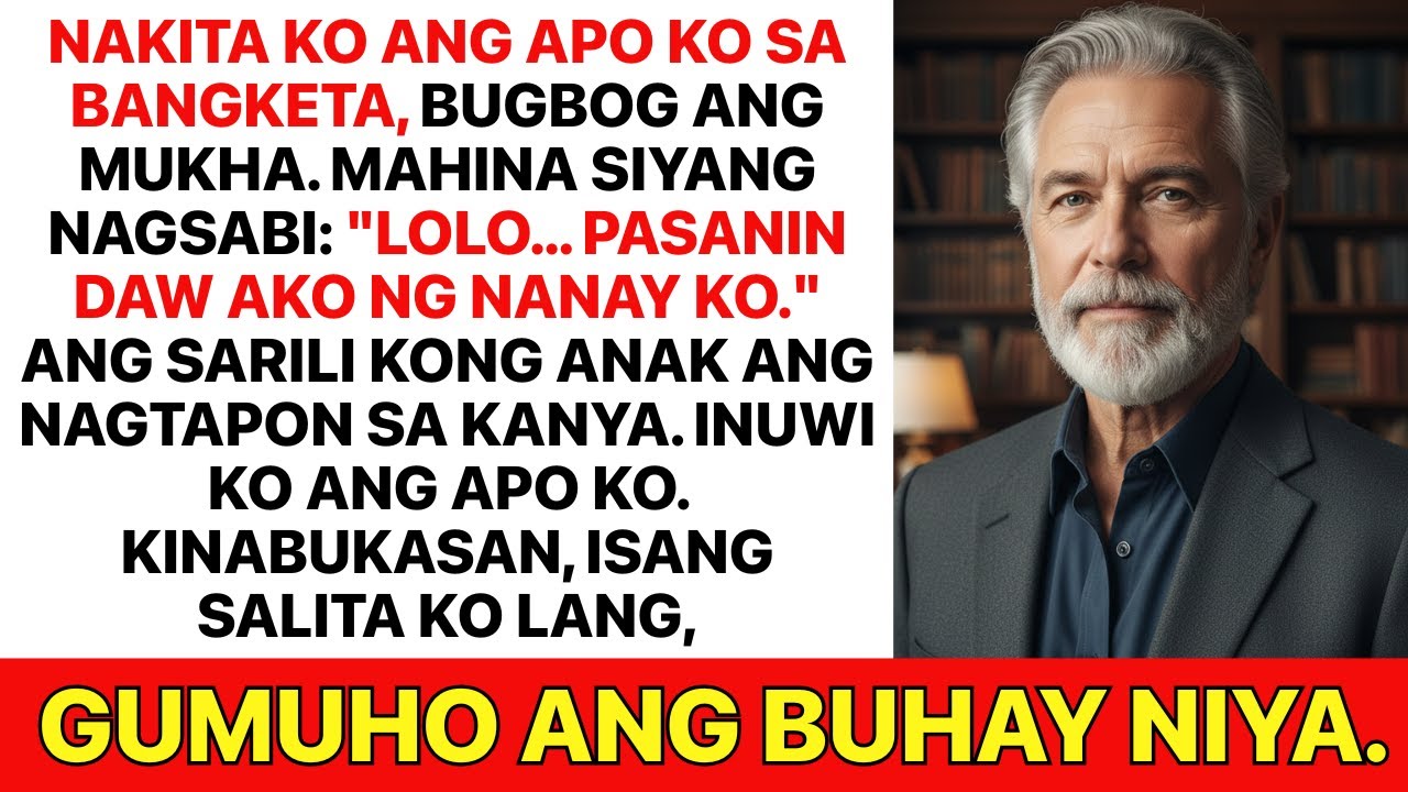 Ang apo ko pinalayas sa kalye ng sarili niyang ina. Ang ginawa ko saka winasak mundo niya.