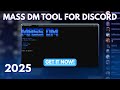 NEW Discord Mass DM Tool 2026 – Send 1,000 DMs in 5 Minutes!