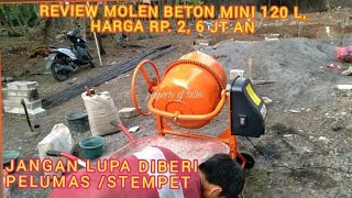 Review Molen Mini Beton Mini 120 L .. Murah Meriah
