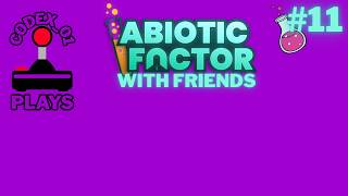 [Moving day] Abiotic Factor with Friends [11]