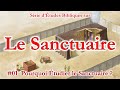 Le sanctuaire 01 pourquoi tudier le sanctuaire