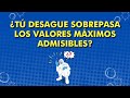 ¿TU DESAGUE SOBREPASA LOS VALORES MÁXIMOS ADMISIBLES (VMA)? CONOCE UN POCO MAS AQUÍ