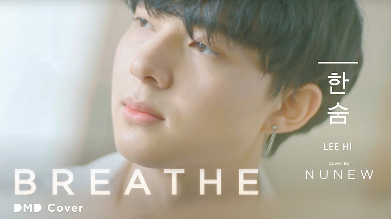 Breathe (한숨) - LEE HI | DMD COVER | NuNew Breathe (한숨) - LEE HI | DMD COVER | NuNew