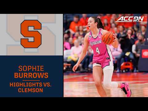 Syracuse Guard Sophie Burrows Highlights vs. Clemson