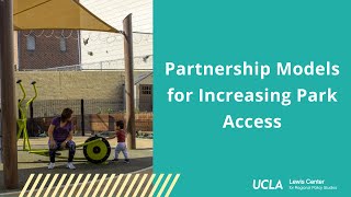 Partnership Models for Increasing Park Access