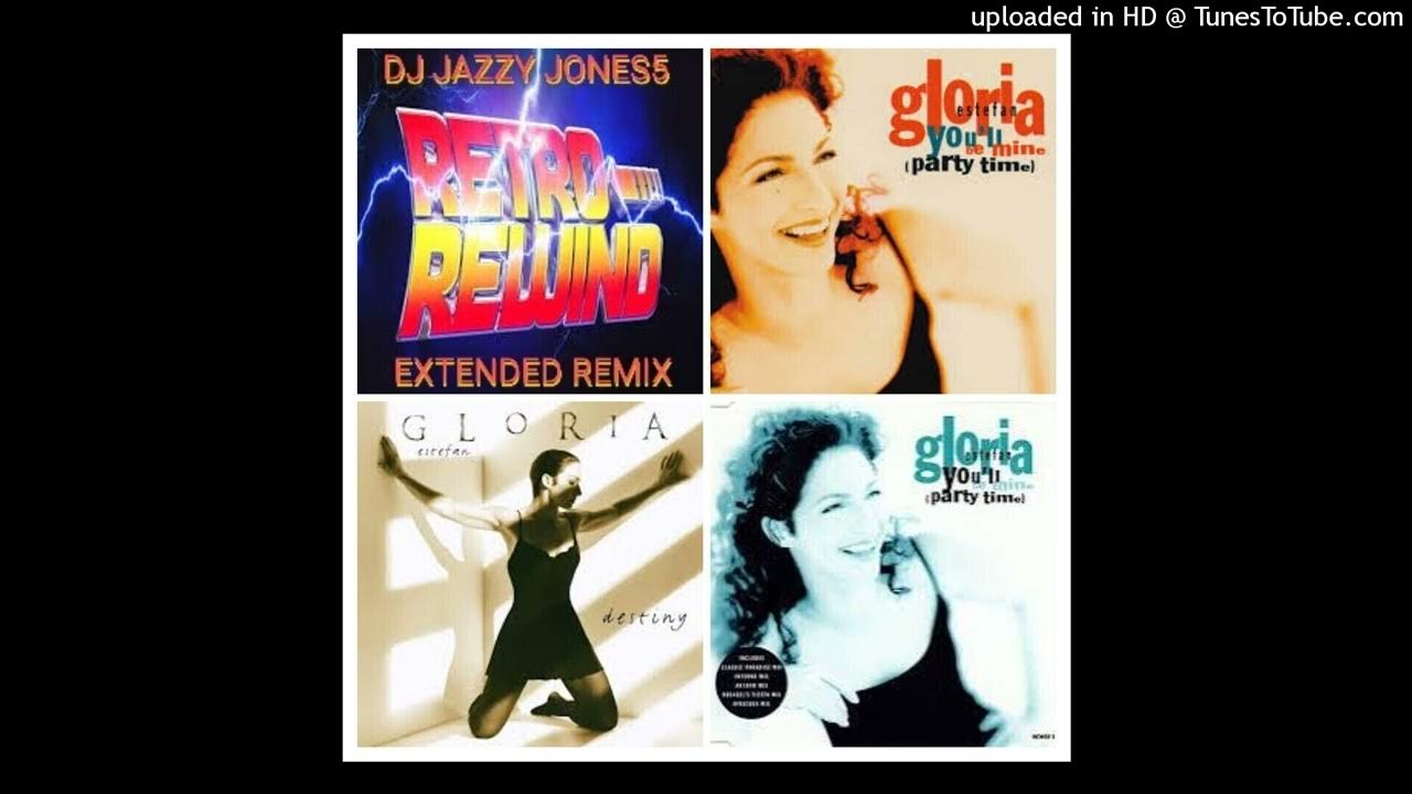 GLORIA ESTEFAN-YOU'LL BE MINE (PARTY TIME) (EXTRA TIME EXTENDED PARTY REMIX) by DJ JAZZY JONES5 GLORIA ESTEFAN-YOU'LL BE MINE (PARTY TIME) (EXTRA TIME EXTENDED PARTY REMIX) by DJ JAZZY JONES5