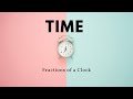 Understanding Fractions on a Clock