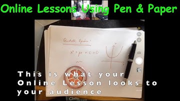 Teaching Online Lessons Using Pen and Paper (plus cell phone & web conference app)