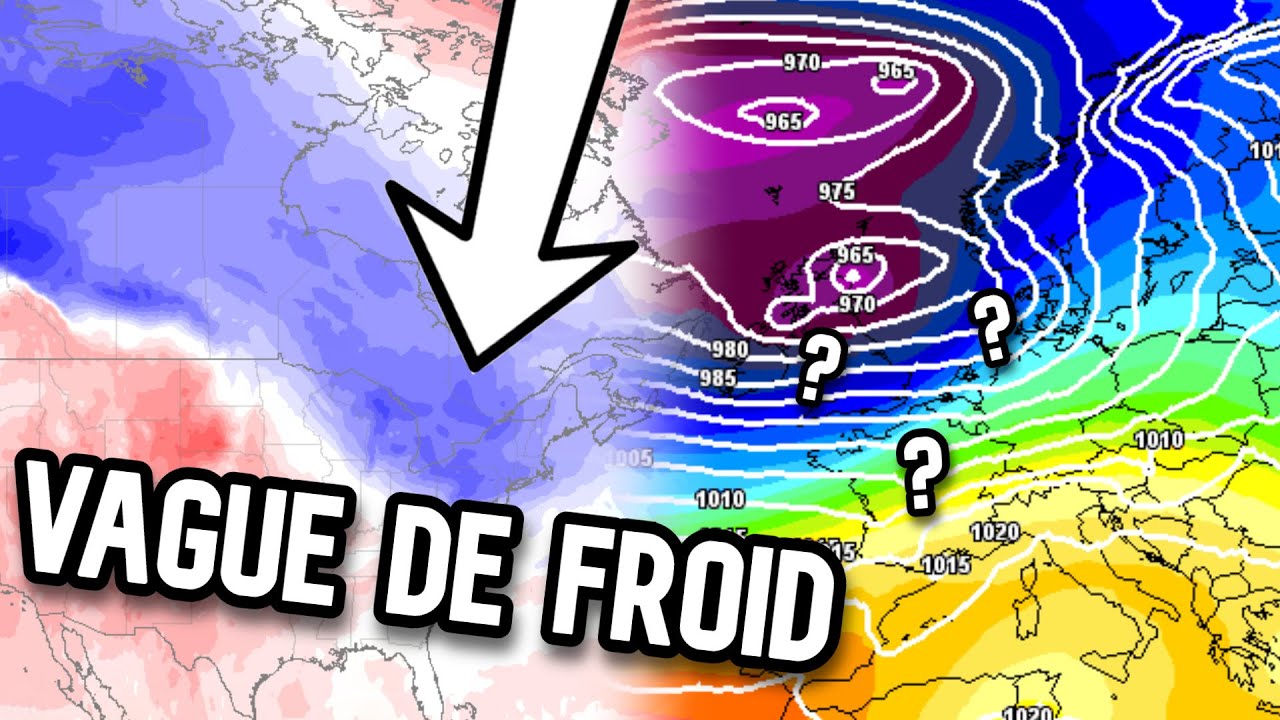 Cette VAGUE DE FROID va piloter notre TEMPS pour la SUITE du mois de ...