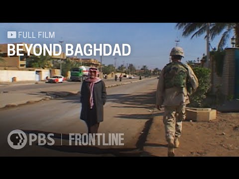 Beyond Baghdad (full documentary) | FRONTLINE