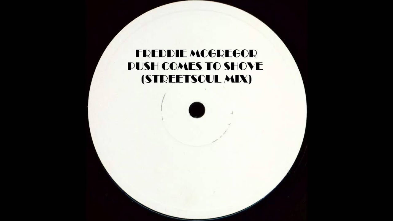 Push Come To Shove by Freddie McGregor – Record Selector