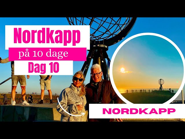 Nordkapp dag 10: Nordkapp