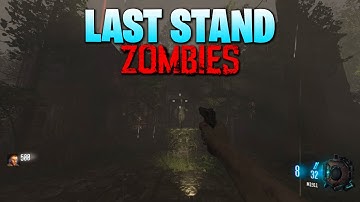 The Last Stand Easter Egg (BO3 Custom Zombies)