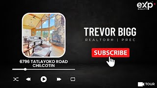 6796 Tatlayoko Rd. Chilcotin B.C. - eXp Realty