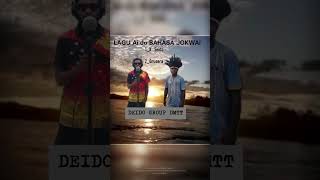 1-Lagu_ai do bahasa Jokwai Deido 🇬🇳