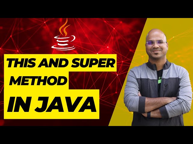 #51 This and Super Method in Java class=