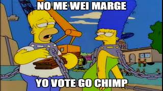 No me wei marge yo voté go chimp