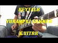 KEYTALK【YURAMEKI SUMMER】ギター弾いてみた【一発撮り】