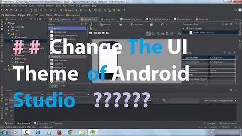 How to change the UI Theme Appearence of android studio ? - Intellj/Darcula /Windows theme in studio