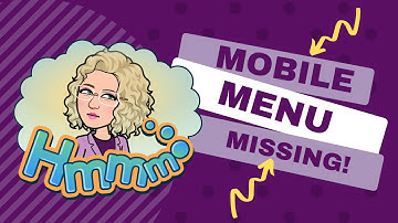 Mobile Menu Missing