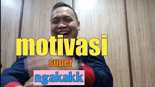 MOTIVASI super ngakak ala BOCAH KORSLET