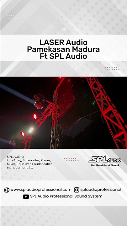 LASER Audio ft SPL Audio cek sound #splaudiosurabaya