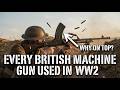 Every British Machine Gun of WWII: From the Bren Gun to the Vickers