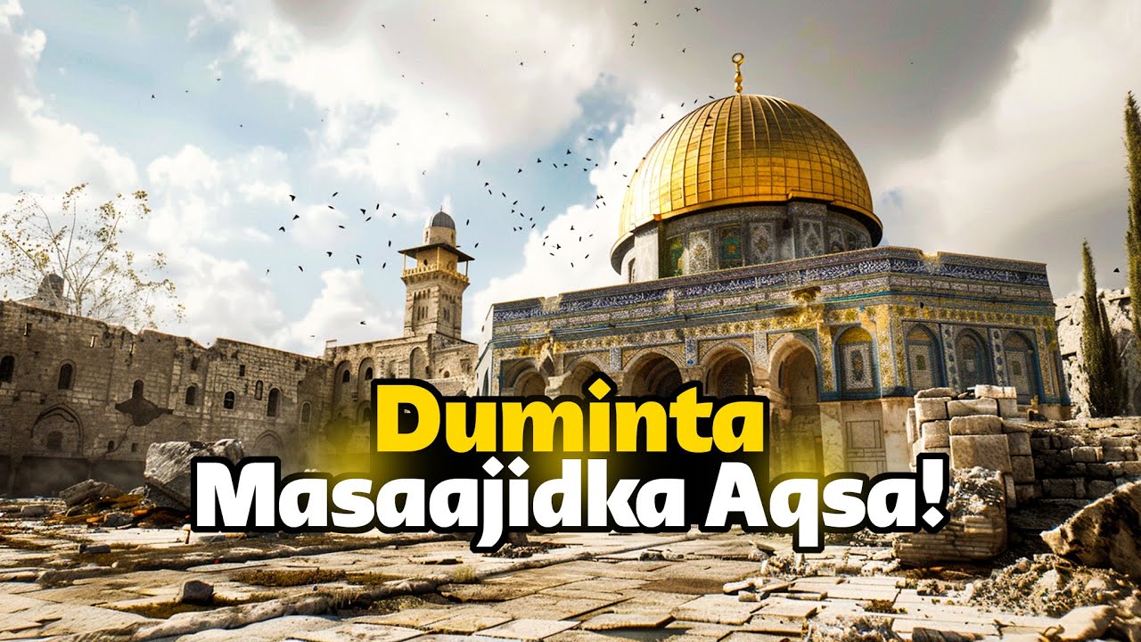 Maxaa ka hortaagan yahuudda galidda iyo duminta masaajidka Aqsa?