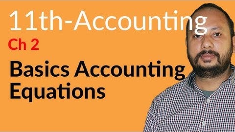 I.Com Part 1 Accounting, ch 2, lec 1 - Basics Accounting Equation - Inter part 1 Accounting