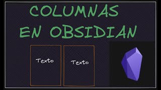 Columnas en Obsidian