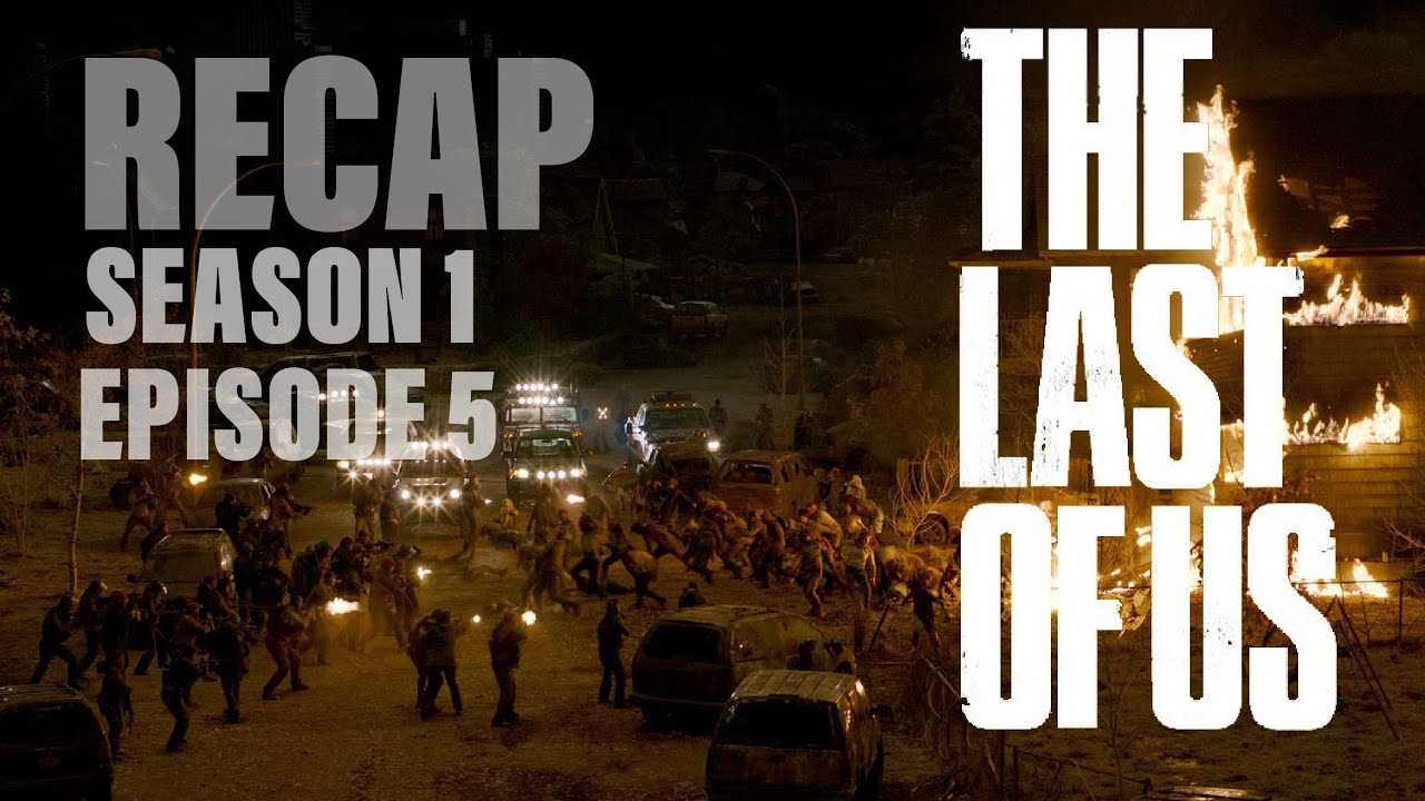 The Last of Us' Season 1 Episode 5 Recap: What Happened?